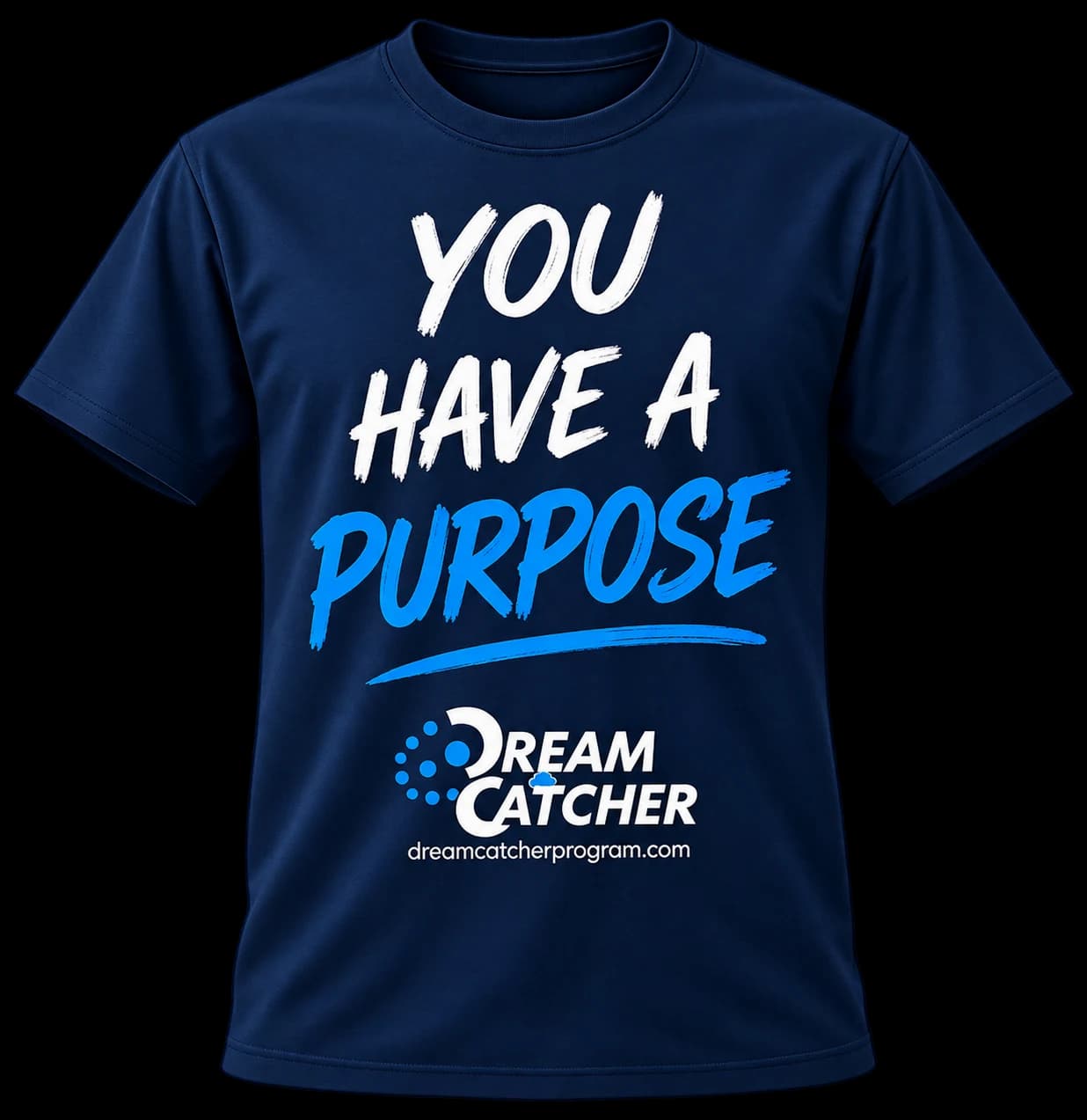 Navy Dream Catcher t-shirt reading “You Have A Purpose”